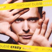 Michael Buble - Crazy Love 