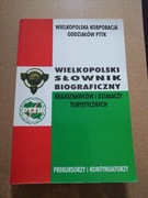 Wielkopolski Słownik Biograficzny krajoznawców i działaczy turystycznych