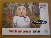 MIKROPOLIS MOHEROWE SNY GAWRONKIEWICZ WOJDA
