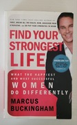 Find Your Strongest Life: What ... M.Buckingham