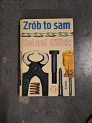 Zrób to sam. Roland Göök