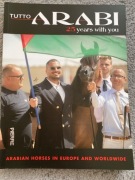 Tutto Arabi 4/2022 - konie arabskie