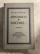 DYPLOMACJA W DACHAU ...