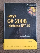 Język C# 2008 i platforma .NET 3.5