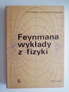 Feynmana wykłady z fizyki TOM II część 1 - Feynman, Leighton, Sands