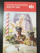 Wołyń 1939 Wojciech Włodarkiewicz