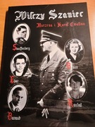 (UNIKAT)Książka"Wiliczy Szaniec"Hitler.Niemcy.Historia.Mazury.Polska.Wojna