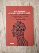 Overthinking, czyli gdy myślisz za dużo. Nick Trenton