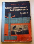 MINIATUROWE LOTNICTWO-cz 1 autor, Wiesław Schier