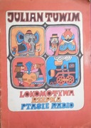JULIAN TUWIM - LOKOMOTYWA RZEPKA PTASIE RADIO