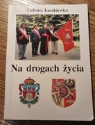 Tadeusz Łaszkiewicz-Na drogach życia