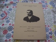 PRZYBOROWSKI WALERY - BIBLIOGRAFIA UTWORÓW AUTORA