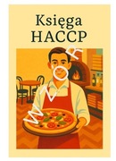 GOTOWA DOKUMENTACJA HACCP + GHP/GMP PIZZERIA!