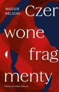 Czerwone fragmenty - Maggie Nelson NOWA