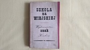 Szkoła na Wiejskiej | wydawnictwo ZNAK