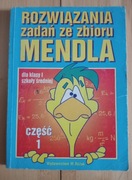 Rozwiązania zadań ze zbioru Mendla dla klasy I szkoły średniej Część 1