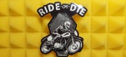 RIDE OR DIE NAKLEJKA STICKER