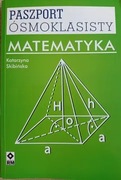 Paszport ósmoklasisty matematyka 