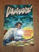 Vahanara! Jerzy Wróblewski, Grzegorz Rosiński, 