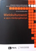 Wielokulturowość w ujęciu interdyscyplinarnym 