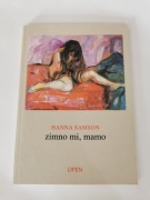 zimno mi, mamo Hanna Samson