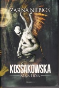 Żarna niebios - Maja Lidia Kossakowska