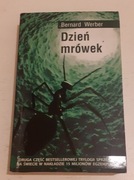 DZIEŃ MRÓWEK BERNARD WERBER TOM 1.