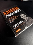 Kariera Programisty - John Sonmez - NOWA - Wysyłka 0