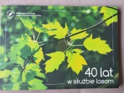 40 lat w służbie lasom Lasy Panstwowe