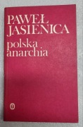 Polska anarchia Jasienica Paweł