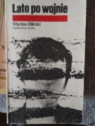Lato po wojnie  Wacław Biliński