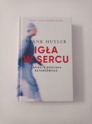 Frank Huyler - Igła w sercu - książka 