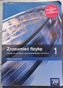 Zrozumiec fizykę 1. Zakres rozszerzony. Technikum/liceum.Nowa era