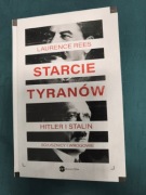 Starcie tyranów. Hitler i Stalin – sojusznicy i wrogowie Laurence Rees