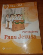 Religia klasa 3 szkoła podstawowa przyjmujemy Pana Jezusa