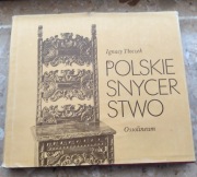Tłoczek, Polskie snycerstwo