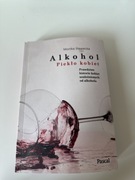 Alkohol. Piekło kobiet 