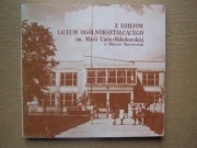 Z DZIEJÓW LO IM. M. CURIE-SKŁODOWSKIEJ W MAKOWIE MAZ.