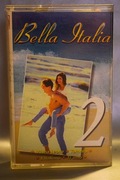 Bella Italia 2 - various artists stan kasety - bardzo dobry .