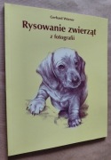 Rysowanie zwierząt z fotografii – Gerhard Wörner 