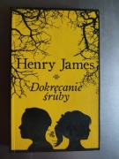 Henry James - Dokręcanie śruby