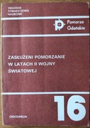 ZASŁUŻENI POMORZANIE W LATACH II WOJNY