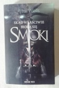 Skąd właściwie biorą się Smoki - Artur Wells