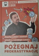 Pożegnaj prokrastynację Leszek Cibor