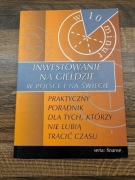 Inwestowanie na Giełdzie w Polsce i na Świecie praktyczny poradnik nowa
