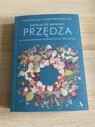 Przędza, Natalia de Barbaro, nowa