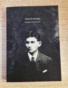 Franz Kafka. Książka do pisania Grzegorz Jankowicz