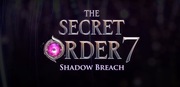 The Secret Order 7: Shadow Breach klucz steam