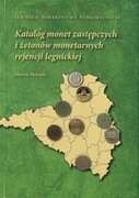 Katalog monet zastępczych i żetonów monetarnych rejencji legnickiej 