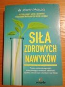 Siła zdrowych nawyków Joseph Mercola 